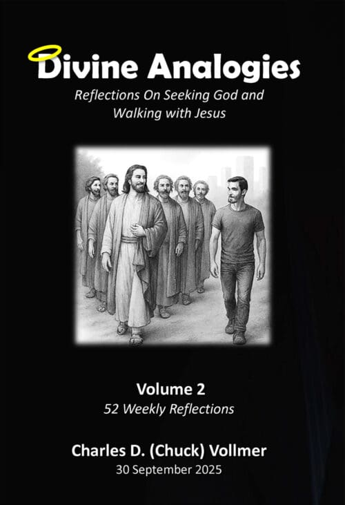 Divine Analogies | Reflections On Seeking God and Walking with Jesus | Volume 2